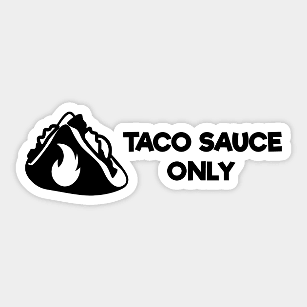 TACO SAUCE ONLY Decal Sticker taco bell stickers taco bell planner stickers food stickers Toyota Tacoma Sticker by magdynstein